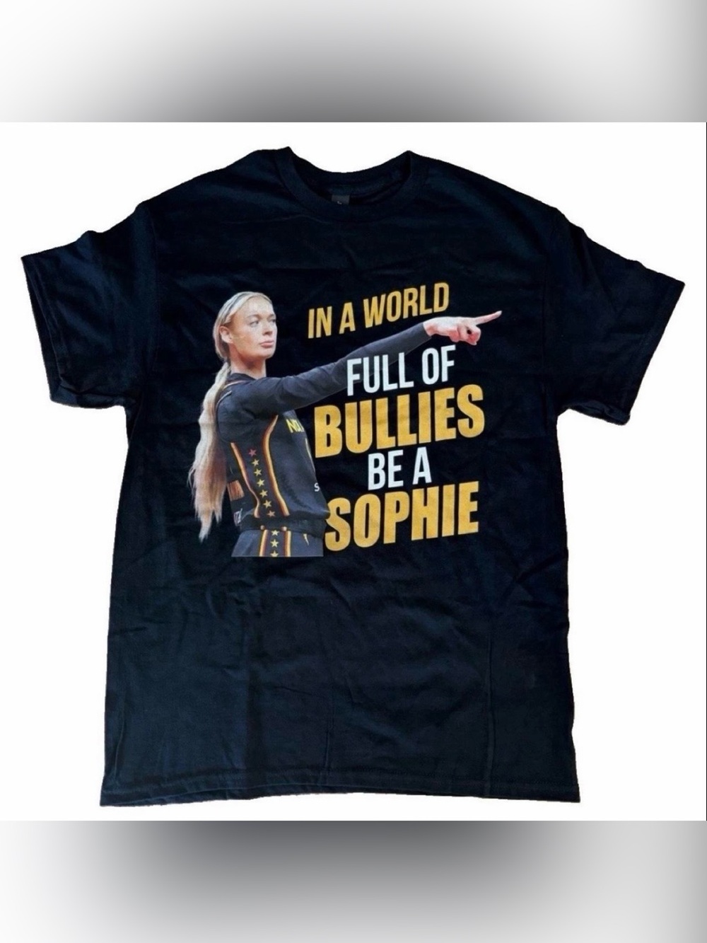 Sophie Cunningham "In A World Full Of Bullies Be A Sophie” T-Shirt